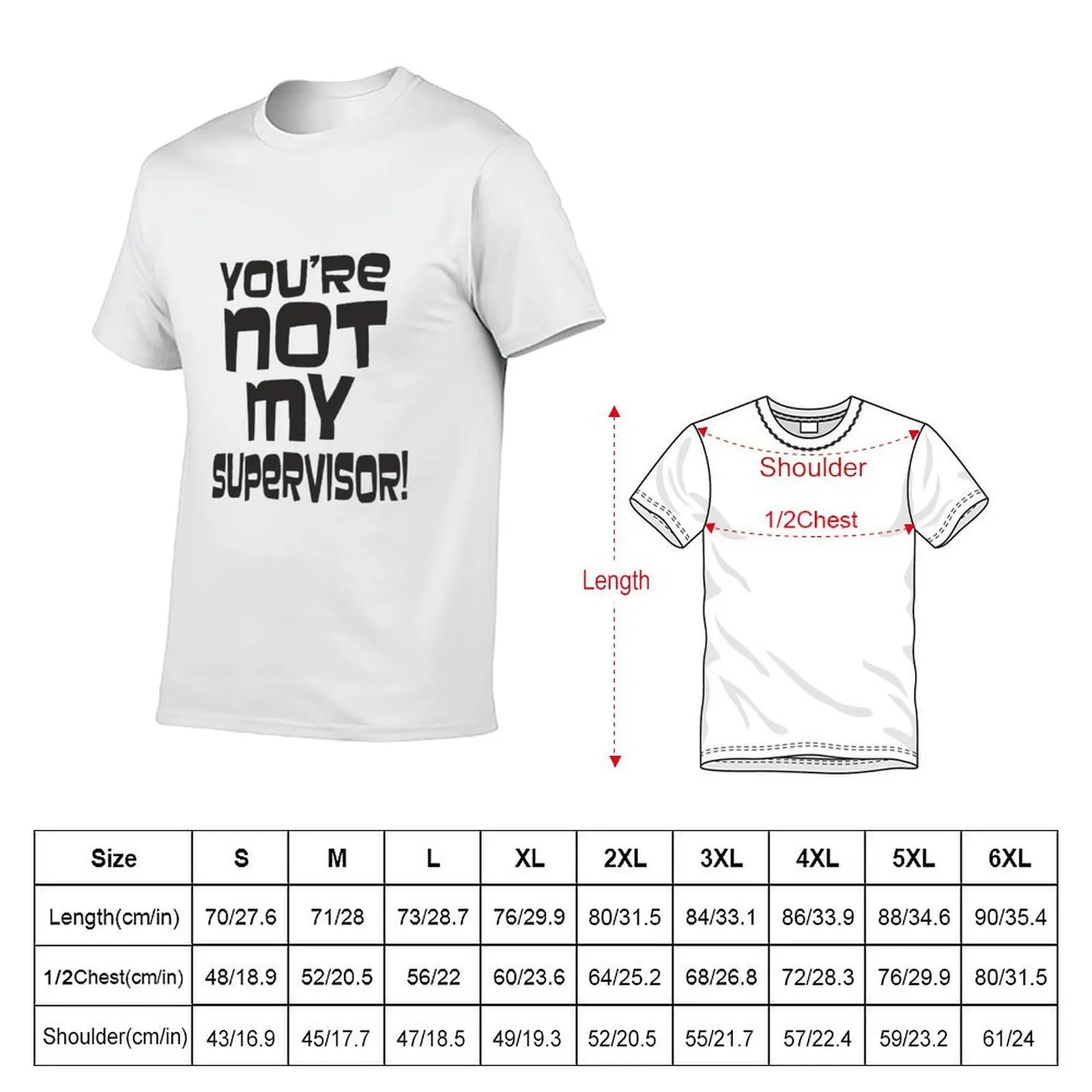 Not my Supervisor! Phrase that Cheryl Tunt says the most T-Shirt graphics for a boy Men's t shirts
