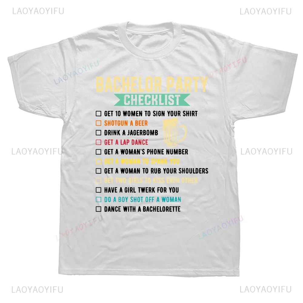 Bachelor Party Checklist Groomsmen Bachelorette Tees Fashion Casual Streetwear Hip-hop Hipster Loose O-neck Hot Sale Tops Tshirt