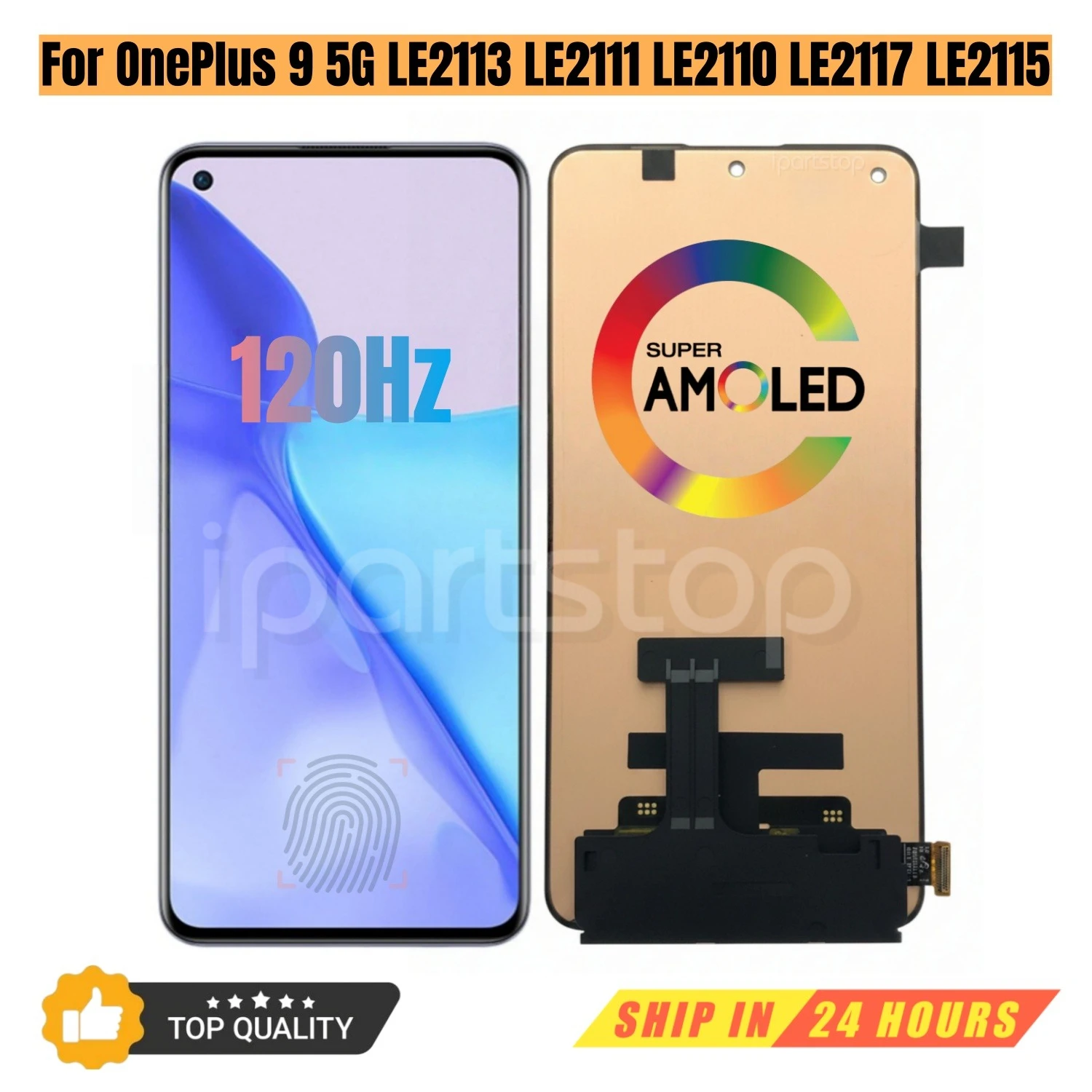 

iParts Replacement New Display for OnePlus 9 1+9 LE2113 LE2111 LE2110 LE2117 120Hz AMOLED Touch Screen Digitizer Assembly OEM