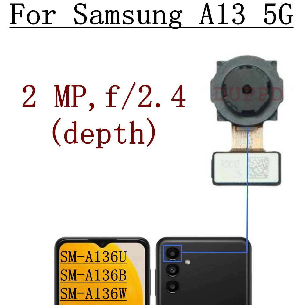 Front Rear Camera For Samsung Galaxy A13 5G SM-A136B A136U A136W Back Wide Macro Depth Main Camera Module Flex Cable