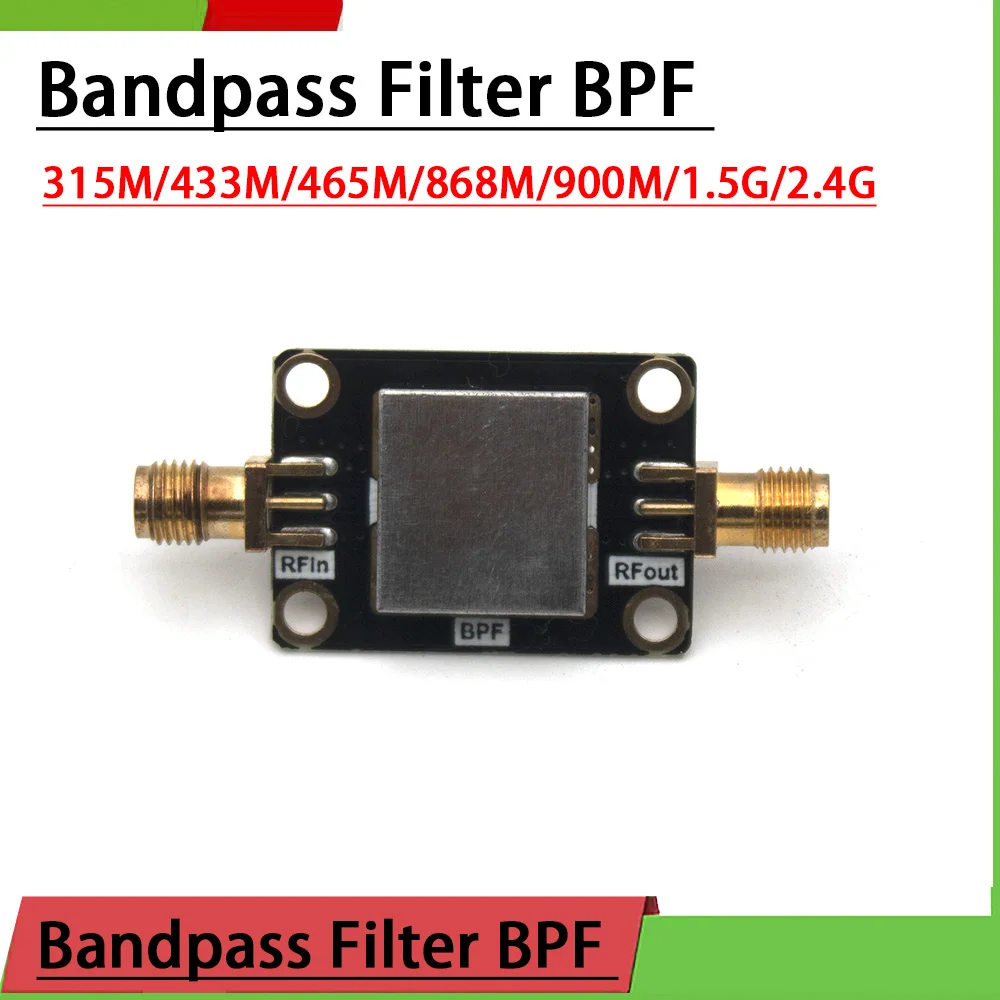 BPF Band Pass Filter 315M 433M 868M 900M 1090M 1.5G 2.4G 2.4G Bandpass filter LC filtering FOR RFID SDR remote control GPS WIFI