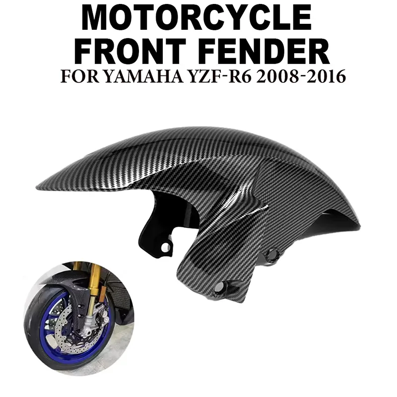 

Front Fender For YAMAHA YZF-R6 YZFR6 YZF R6 2008-2016 High Quality ABS Plastic Mudguard Splash Guard