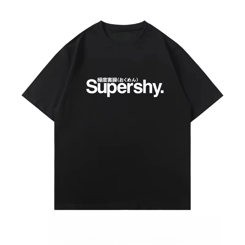 

2025 Extremely Shy Japanese Letters Supershy Printed Short Sleeve T-shirt for Men and Women Pure Cotton Simple Fashion Clothes