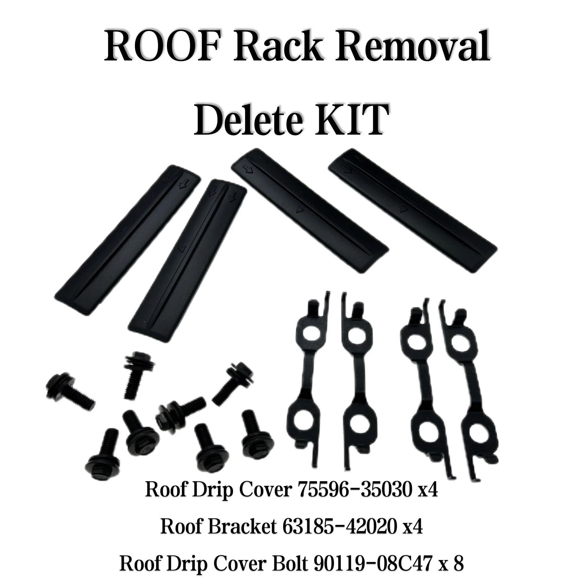 Roof Rack Removal Delete KIT for Toyota 4Runner Highlander Rav4 Land Cruiser Replace 75596-35030 63185-42020 90119-08C47