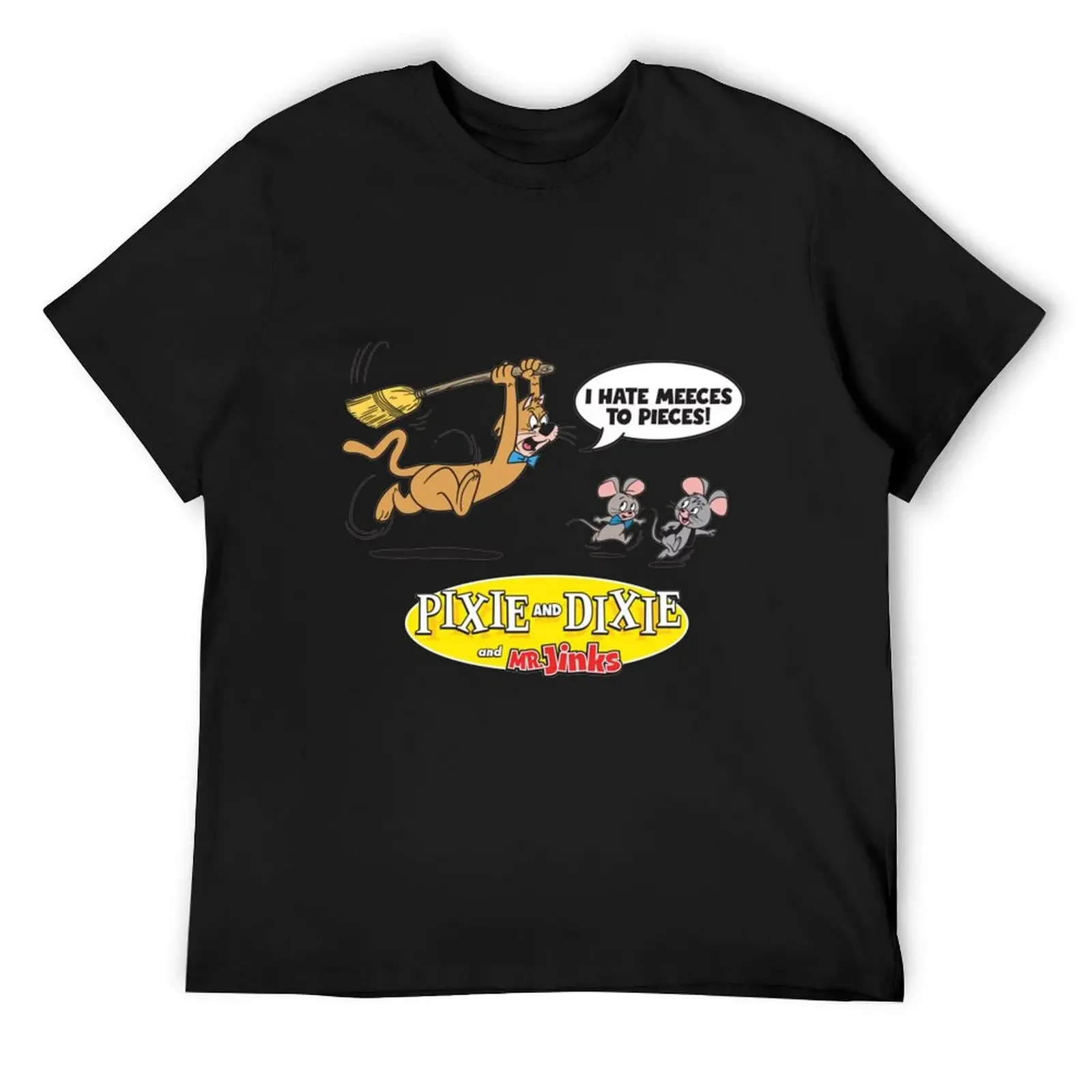 

Pixie Dixie I Hate Meeses To Pieces T-Shirt blue archive cute clothes Personalized t-shirt Clothing sweat shirts, men