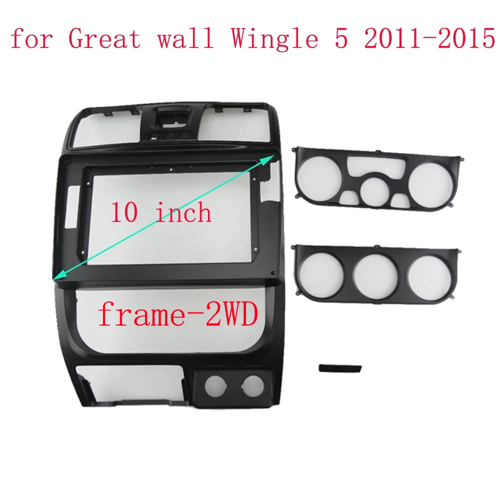 For GWM Great Wall Wingle 5 2011-2015 Car Radio Android MP5 Player Panel Frame Head Unit Fascia Stereo Dash Cover 10 Inch