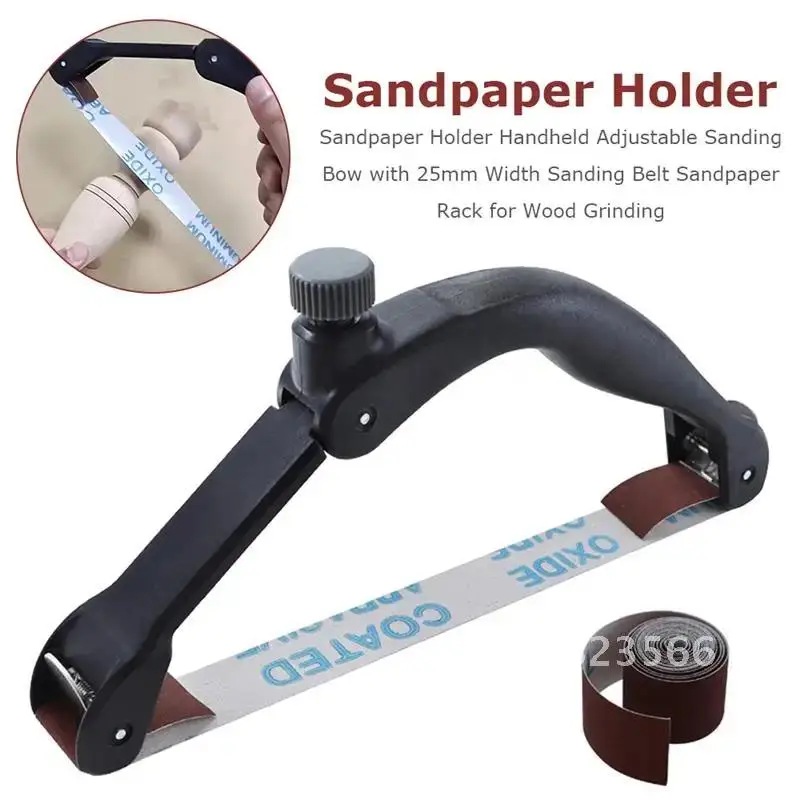 Handheld Adjustable Sanding Bow Sandpaper Holder with 25mm Width Sanding Belt Rack for Wood Grinding 5pcs Sandpaper Belt