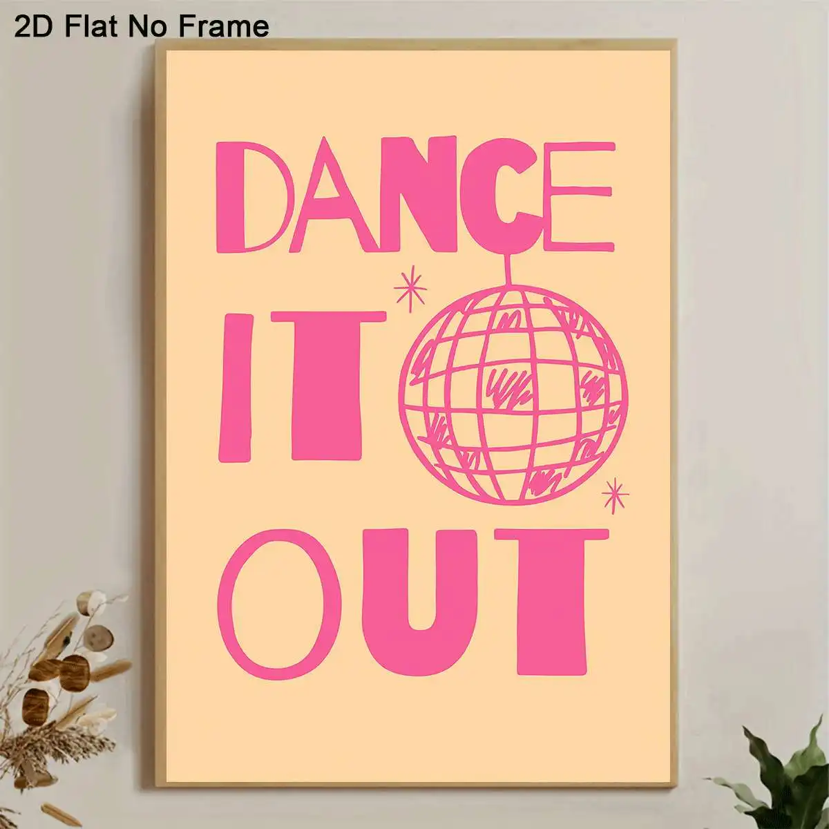 2D Flat, 1pc Frameless Canvas Poster, Dance It Out Slogan with Disco Ball, Modern Typography Print, Wall Art Canvas Painting,
