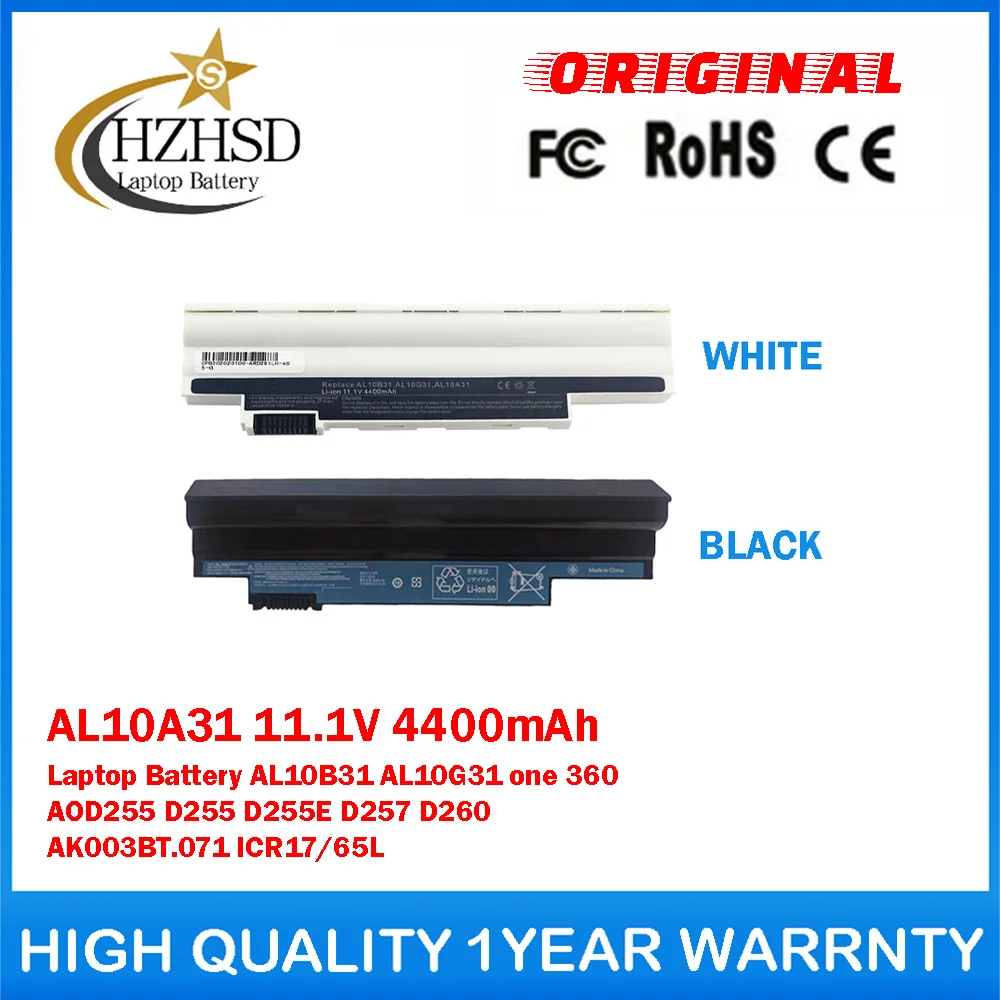 AL10A31 11.1V 4400mAh Genuine Original Laptop Battery For Acer AL10B31 AL10G31 one 360 AOD255 D255 D255E D257 D260 AK003BT.071
