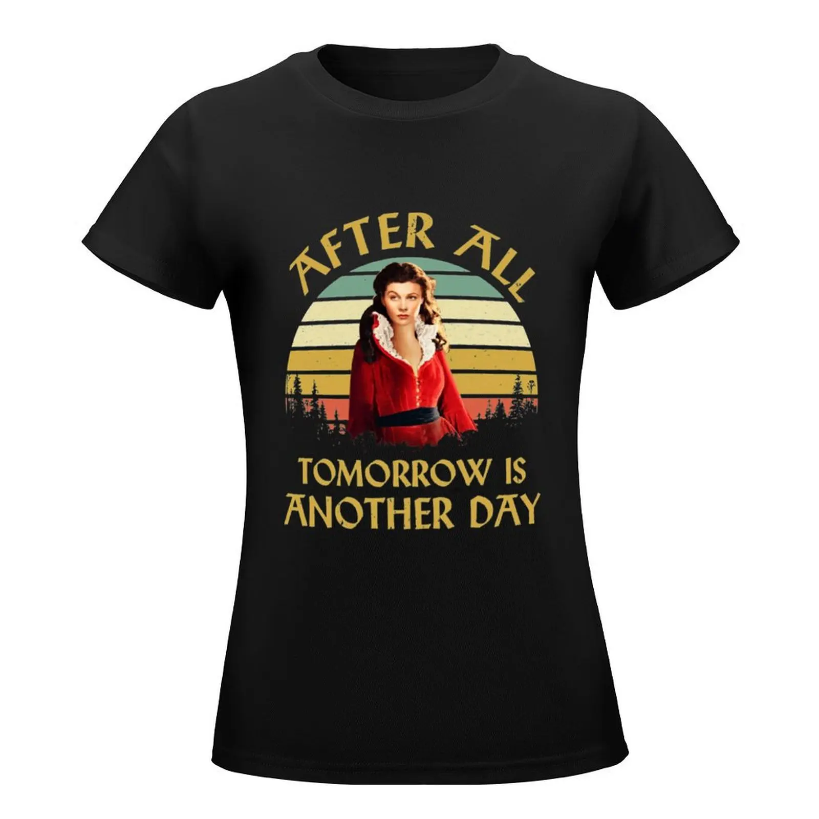 After All Tomorrow Is Another Day Movie Quotes T-Shirt kawaii clothes vintage clothes t-shirt dress for Women long