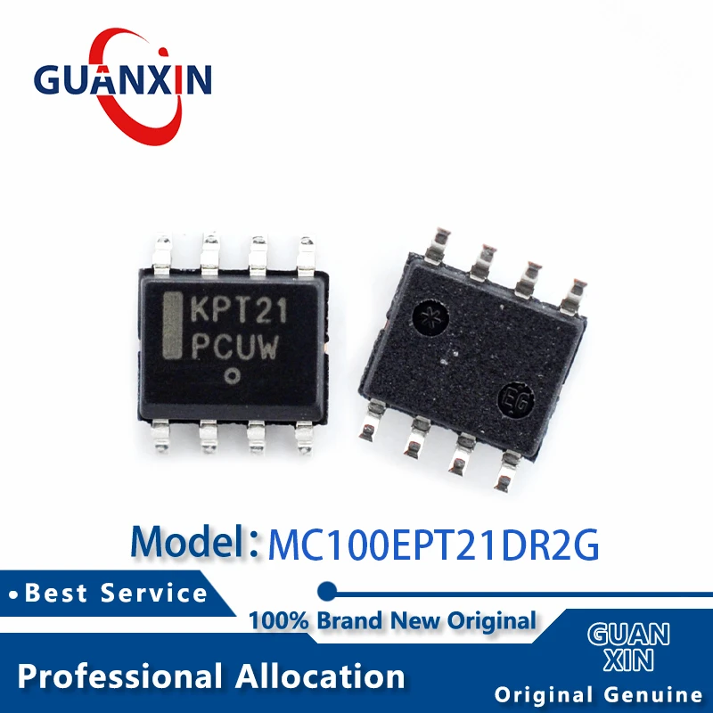 

100% New MC100EPT21DR2G MC100EPT21DR2 MC100EPT21DG MC100EPT21D Marking KPT21 SOP-8 MC100EPT21