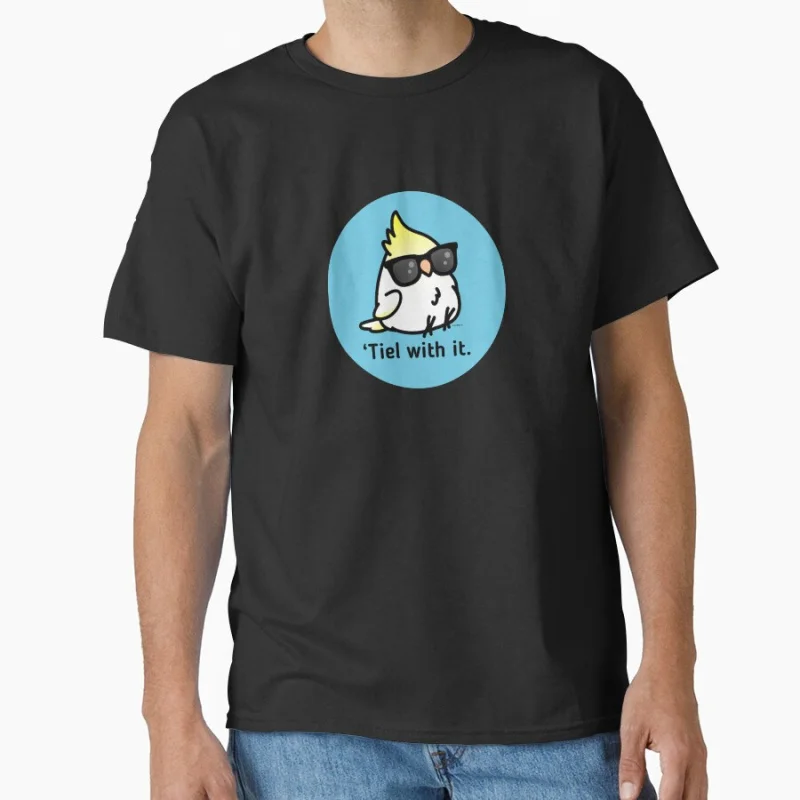 

Tiel with it Cute cartoon cockatiel Funny pet parrot gift T-shirt for bird lover large size tee Adult Tops S-6XL