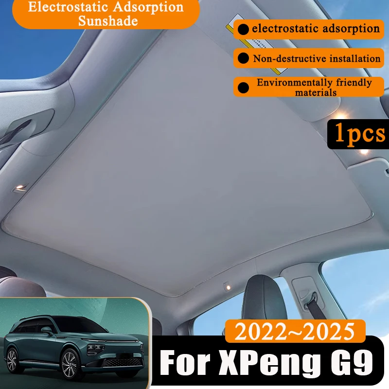 

Electrostatic Adsorption For XPeng G9 2022 2023 2024 2025 Accessories 1pcs Car Sunshade Sticker Sun Protection Sunroof Covers