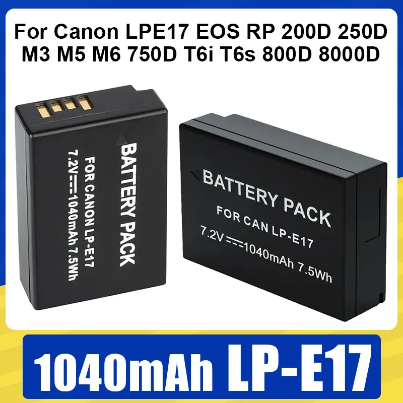 

LP-E17 Battery 1040mAh Rechargeable Batteries For Canon LPE17 EOS RP 200D 250D M3 M5 M6 750D T6i T6s 800D 8000D Camera Battery