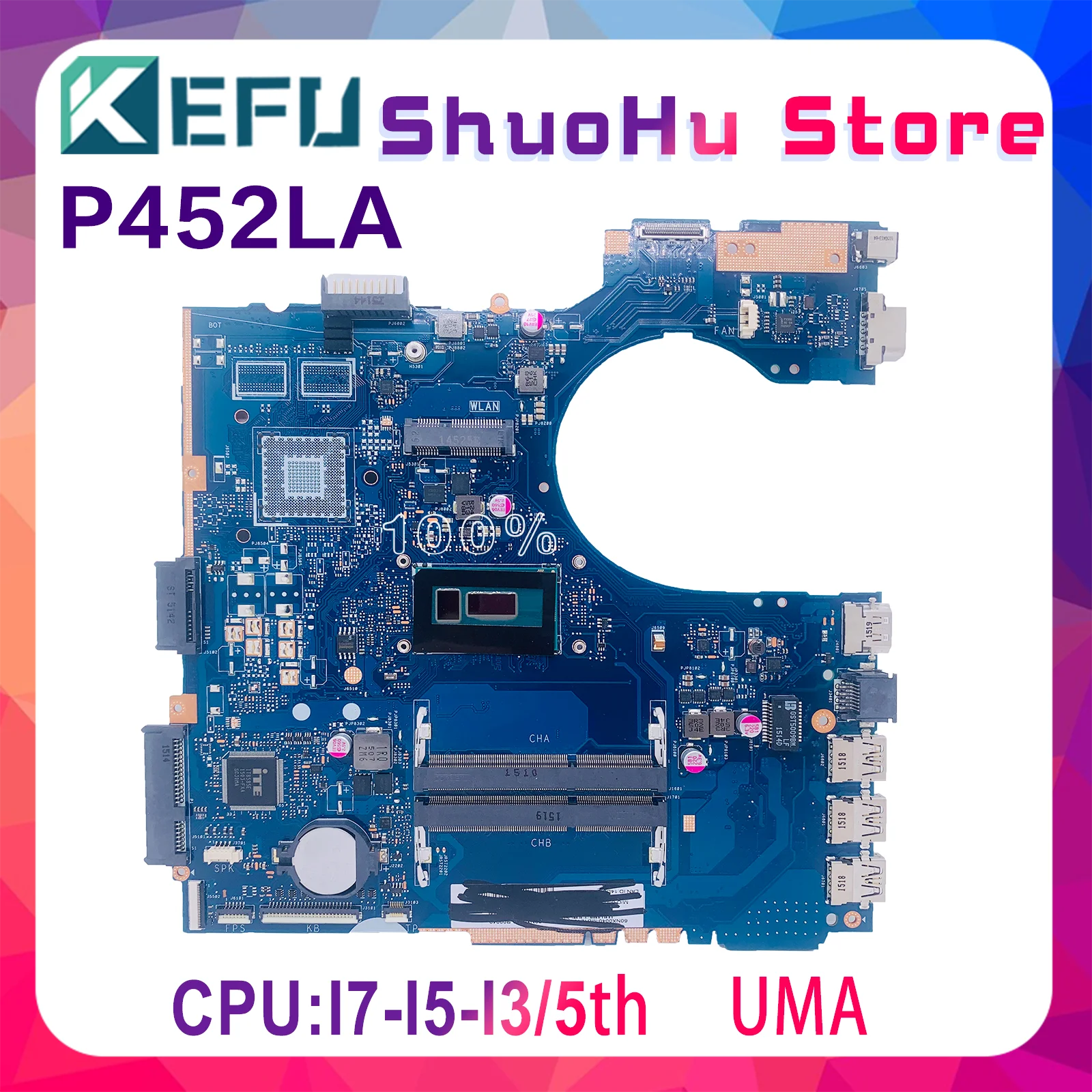 KEFU P452LA Mainboard For ASUS P452LJ PE452LA PRO452LA PRO452LJ PX452LJ PX452LA PE452LJ P452L Laptop Motherboard i3 i5 i7 5th