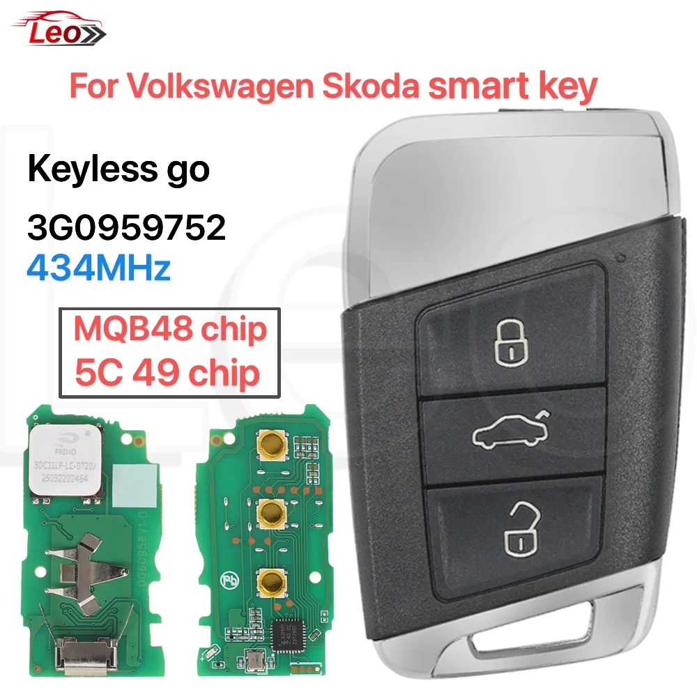 

Leo 3G0959752 For VW Volkswagan Magotan B8 Passat Skoda Octavia A7 Variant 3button keyless go smart key 434MHz MQB48/NEW5C-chip