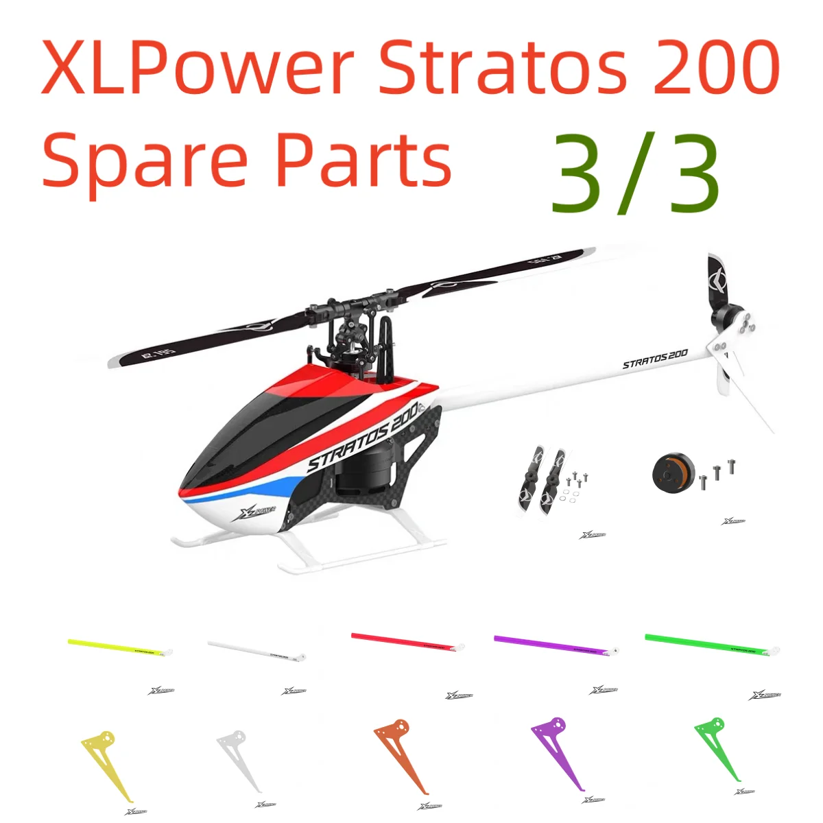 XLPower Stratos 200 RC Helicopter Spare Parts Part Three 3/3