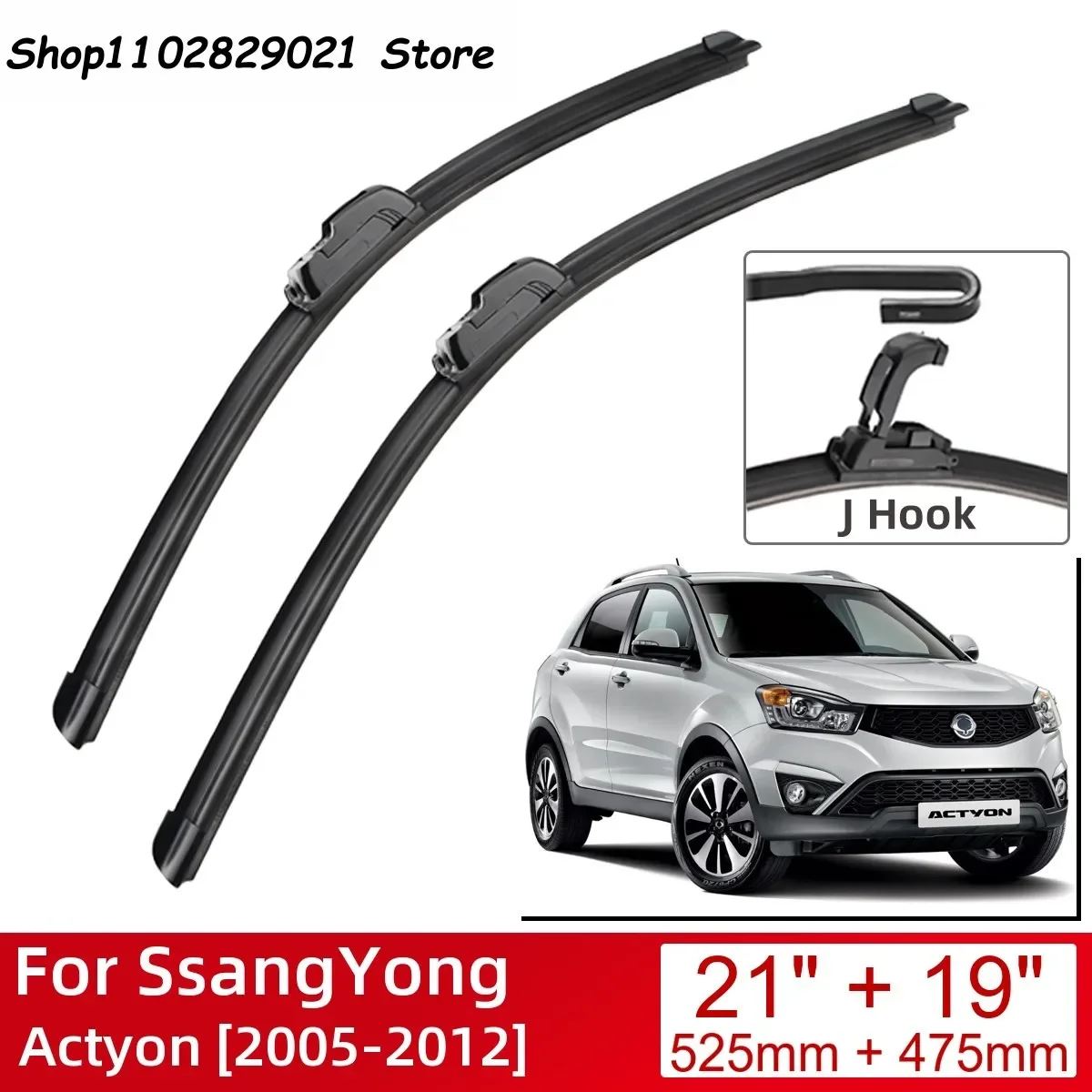 

For SsangYong Actyon 2005-2012 21"+19" Car Accessories Front Windscreen Wiper Blade Brushes Wipers U Type J Hooks 2012 2011