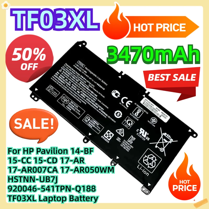 

TF03XL 3470mAh For HP Pavilion 14-BF 15-CC 15-CD 17-AR 17-AR007CA 17-AR050WM HSTNN-UB7J 920046-541TPN-Q188 TF03XL Laptop Battery