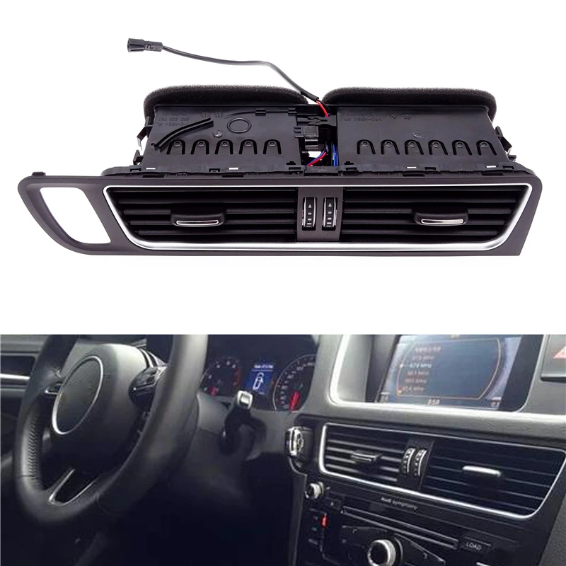 

Car Interior Front Dashboard Central Air Conditioner Air Vent Outlet For Audi Q5 2009-2017 5.0 8R1820951C Decoration Accessories