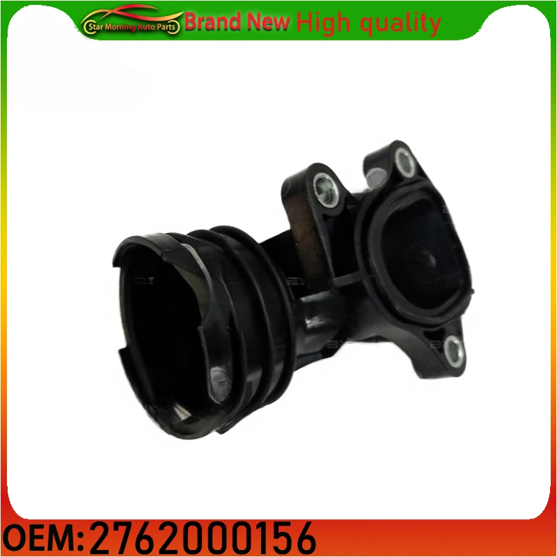 2762000156 Parts Radiator Hose Connector for MERCEDES BENZ W221 W222 W251 V251 W204 X204 GLK W212 C218 CLS R172 SLK W166 R231