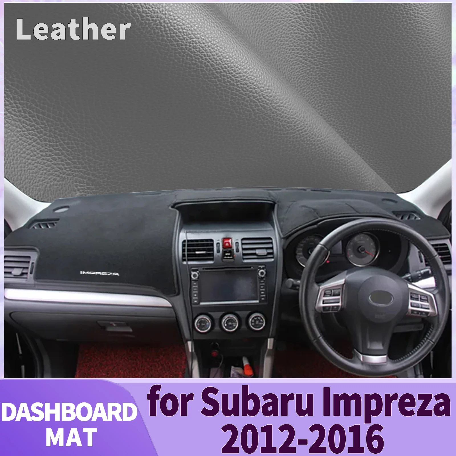 fit for Subaru Impreza 2012 2013 2014 2015 2016 Car Accessories Dashmat Dashboard Cover Pad DashMat Sunshade Protective Carpet