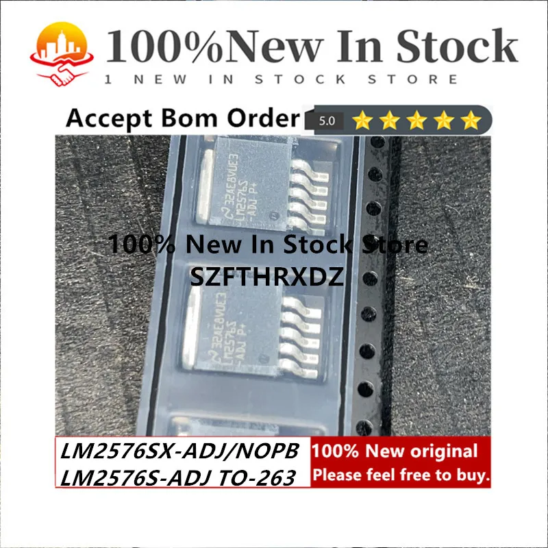 100% NEW ORIGINAL LM2576SX-ADJ/NOPB TO-263 LM2576S-ADJ TO263 Conv DC-DC 4V to 40V Step Down Single-Out 1.23V to 37V 3A (10PCS)