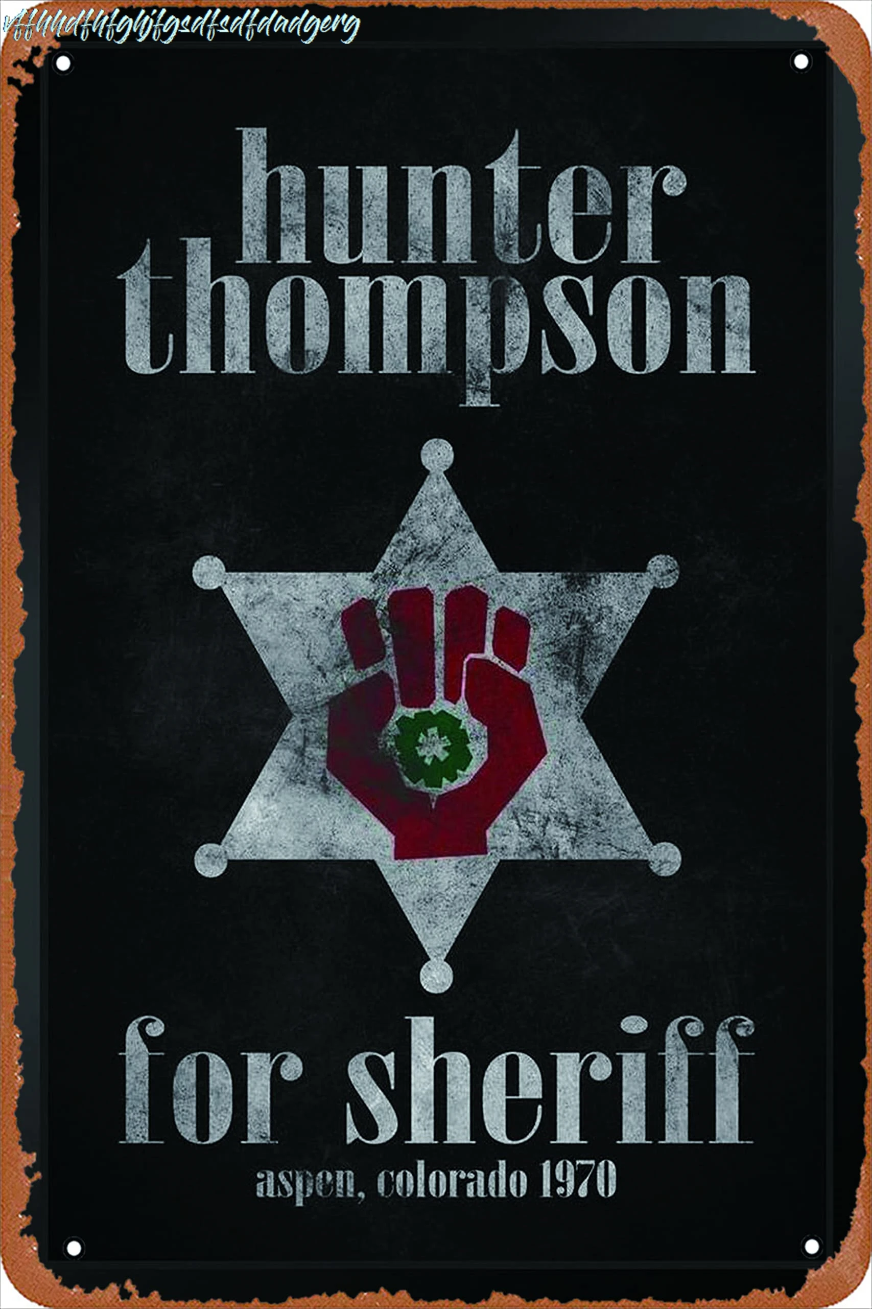 Hunter S Thompson For Sheriff Vintage Style Textured Campaign Art Print Stand or Hang Wood Frame Display Poster Metal Tin S sign