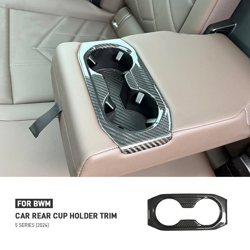 

For BMW 5 Series G60 2024 Real Carbon Fiber Car Rear Water Cup Holder Panel Trim Cover Sticker Interior Decoration Accessories