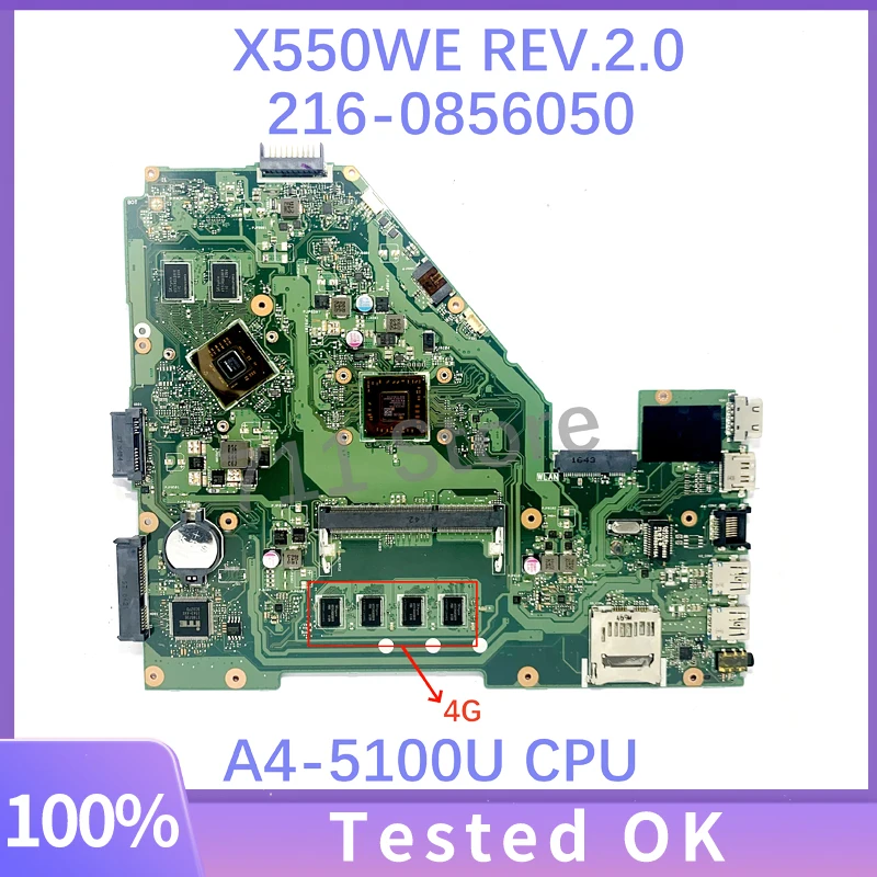 

X550WE REV.2.0 4G High Quality Mainboard For ASUS X550WE Laptop Motherboard 216-0856050 With A4-5100U CPU 100% Full Working Well