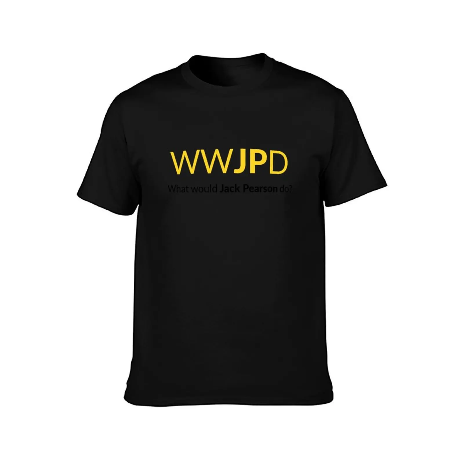 This is Us - What Would Jack Pearson Do? T-Shirt Large Size Soft Cotton T-Shirt