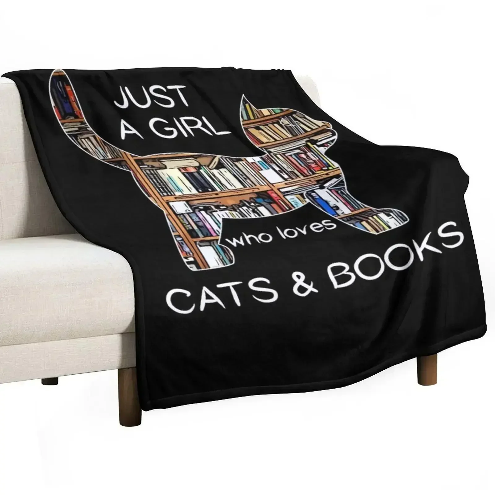 

Just a girl who loves cats and books Throw Blanket Decorative Sofas Tourist Blankets