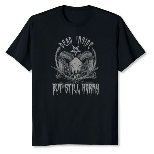  Dead Inside But Still Horny Vintage Skull Pentagram T-Shirt