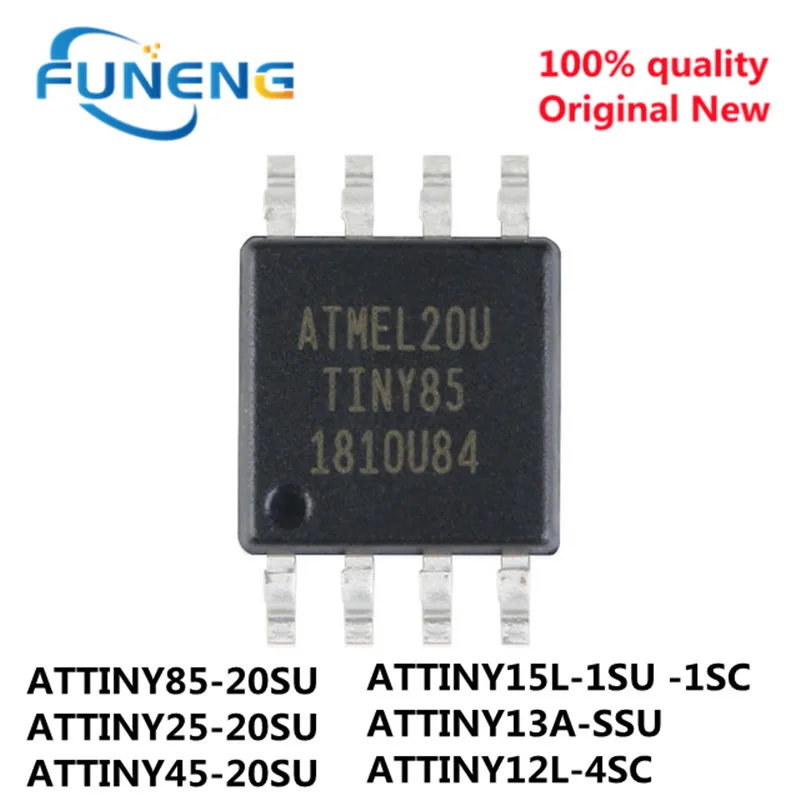 2PCS ATTINY85-20SU ATTINY45-20SU ATTINY25-20SU ATTINY15L-1SU ATTINY15L-1SC ATTINY13A-SSU ATTINY12L-4SC SOP-8