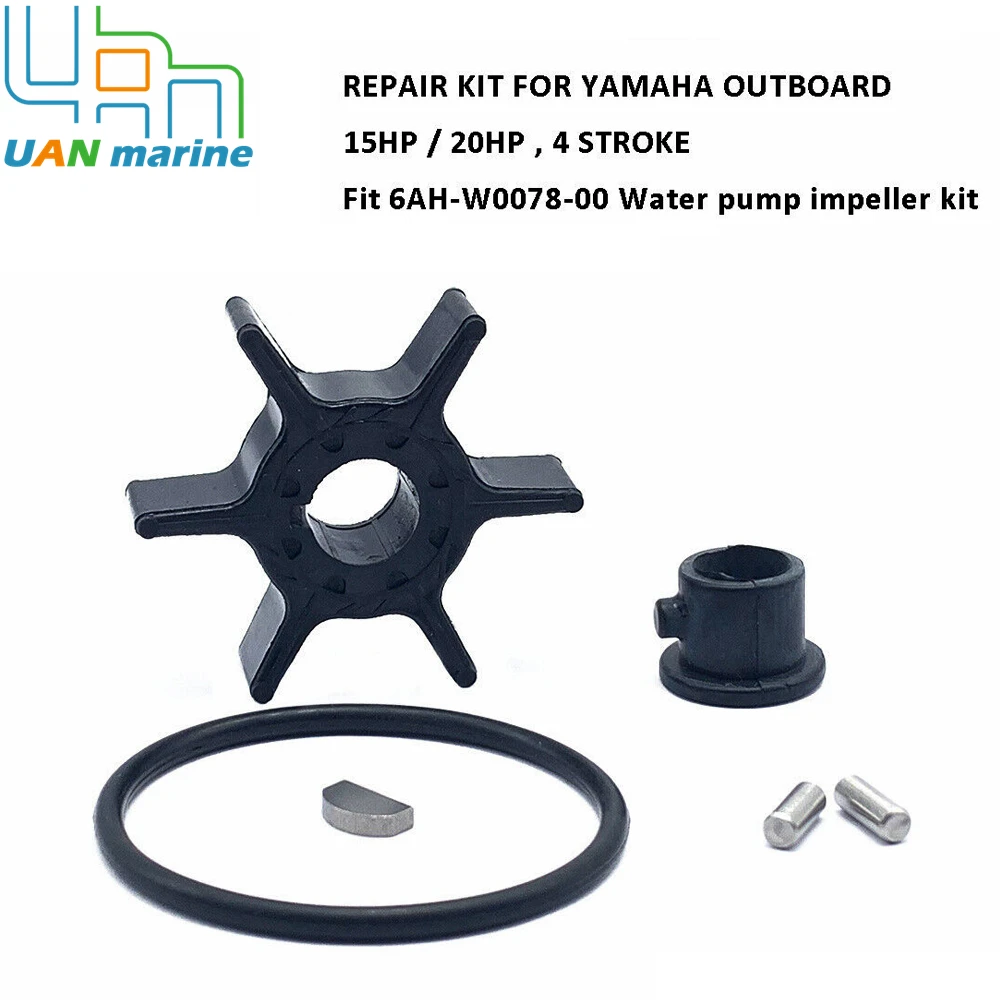 6AH-W0078  Water Pump Impeller Rerpait Kit for Yamaha Outboard 15 20 HP6AH-W0078-02-00  6AH-W0078-01-00  6AH-W0078-00-00