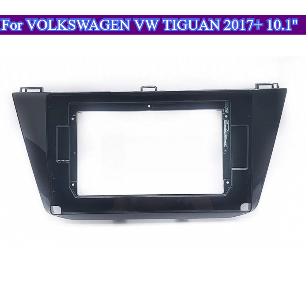 

Для VOLKSWAGEN VW TIGUAN 2017+ 10,1 дюйма Автомобильный радиоприемник Стерео Рамка приборной панели Android Обшивка панели Установочный монтажный комплект Автомобильные инструменты