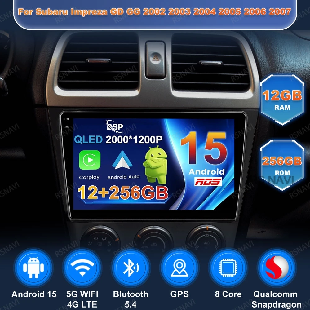 Автомобильный радиоприемник Android 15 для Subaru Impreza GD GG 2002 2003 2004 2005 2006 2007 Snapdragon AI Voice 5G WIFI WIFI + 4G LTE Мультимедиа