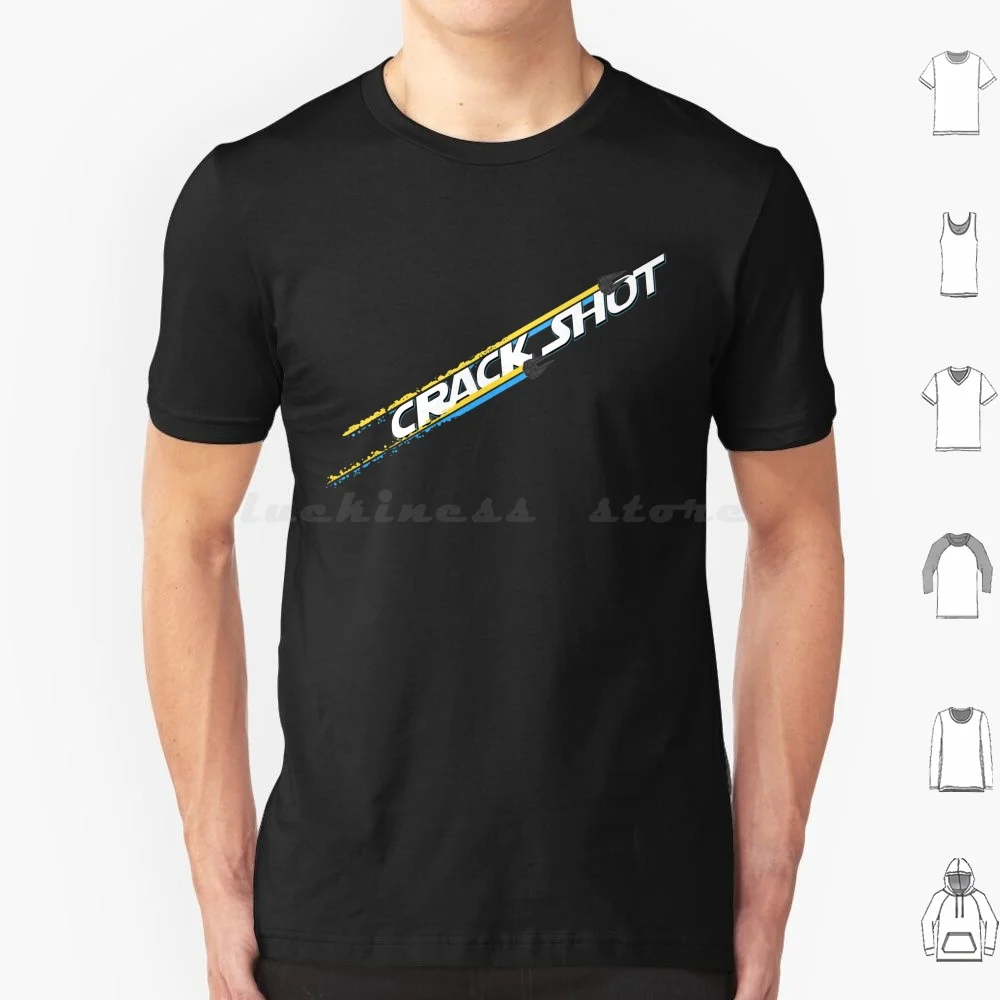 Crack Shot T Shirt Men Women Kids 6xl X Wing Miniatures Push The Limit Game Cardgame Boardgame Boardgames