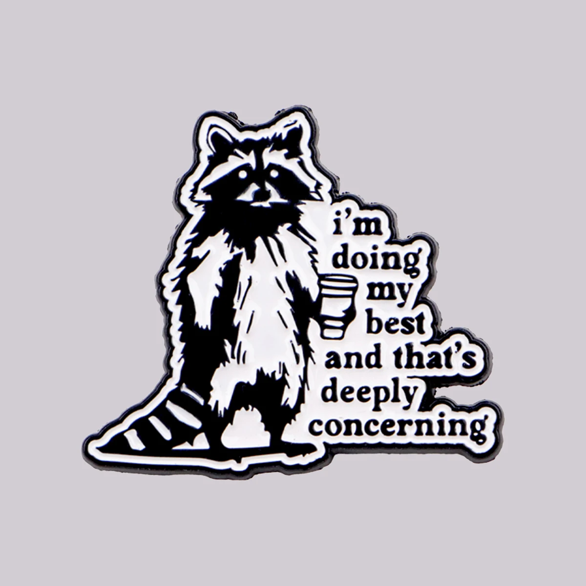 i'm doing my best Enamel Pin Cute Raccoon Brooch Pines Lapel Pins Badge on Backpack Clothing Accessories Fashion Jewelry Gifts