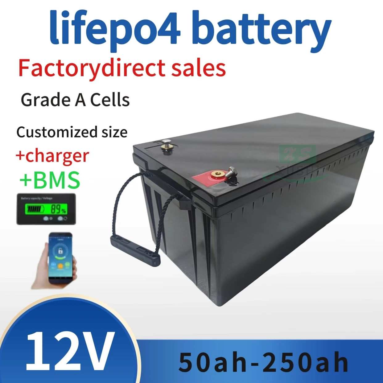 

XS Lifepo4 Battery Lithium 12V 50Ah 60Ah 80Ah 100Ah 120Ah 250Ah with Smart BMS 4S for Ship Rubber Boat Propeller Trolling Motor