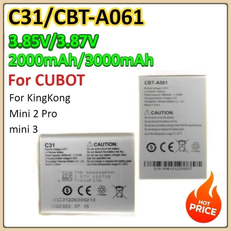

C31/CBT-A061 2000mAh/3000mAh for CUBOT KingKong Mini 2 Pro /mini 3 Replacement Mobile Phone Battery