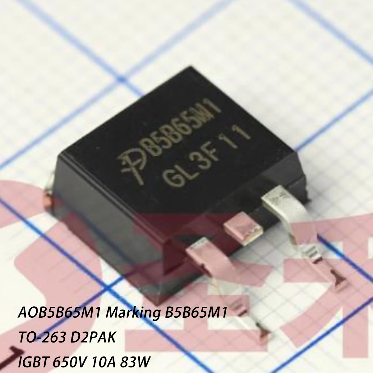 5PCS AOB5B65M1 Marking B5B65M1 TO-263 D2PAK 650V 10A 83W 42W 5A 15A NEW Original Alpha IGBT Transistor With diode AOB5B65M1
