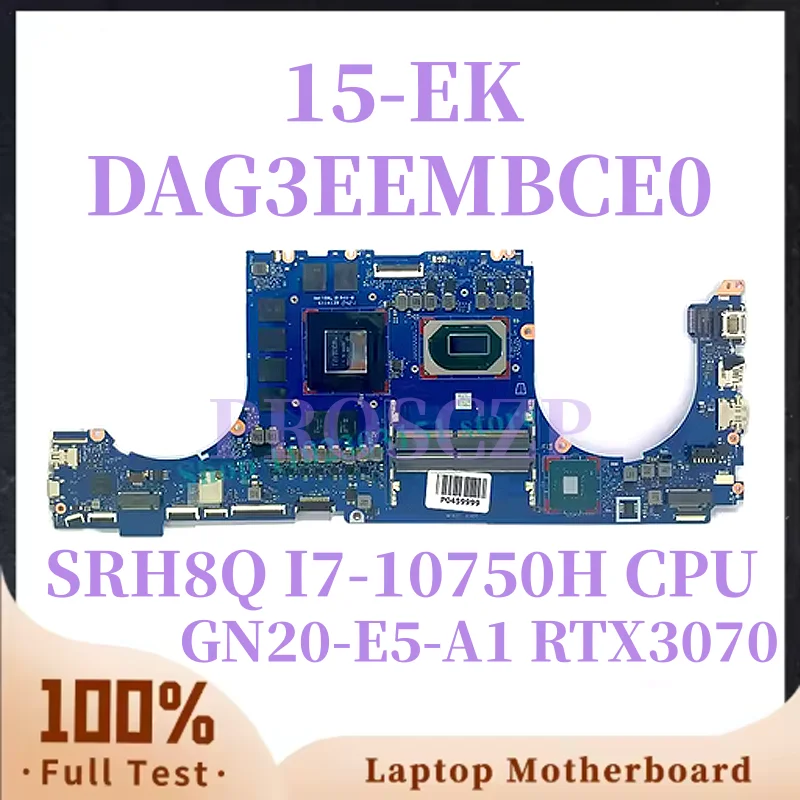 

DAG3EEMBCE0 DAG3EEMBCF0 For HP OMEN 15-EK Motherboard M34524-601 M34525-601 M44653-601 i5 i7 RTX 3060 3070 6G 8G Working Good