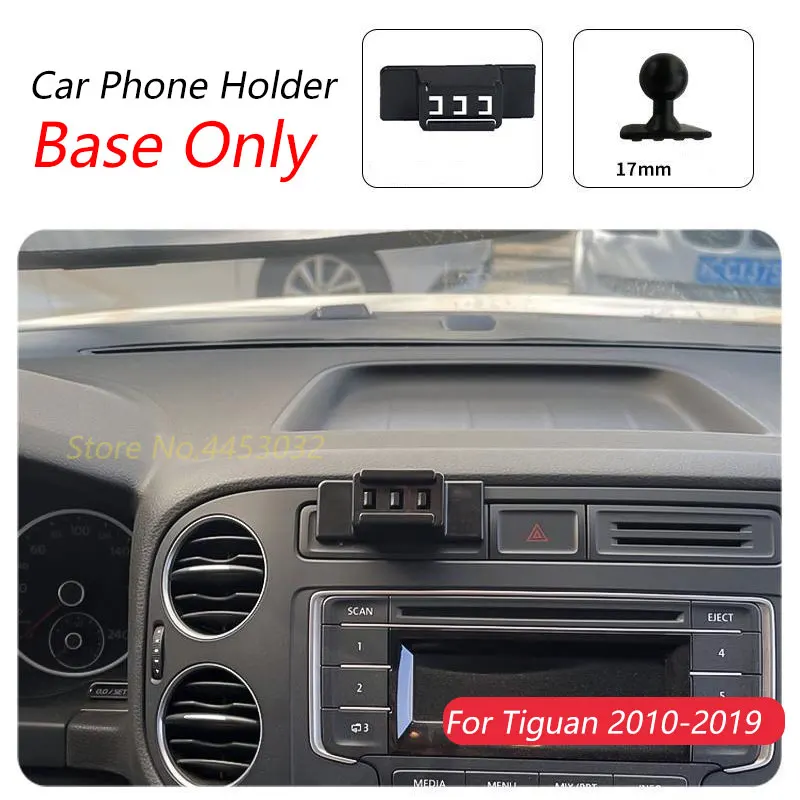 For Volkswagen Tiguan 2010-2019 Car Phone Holder Special Fixed Bracket Base 17mm Not Blocking Air Outlet Interior Accessories