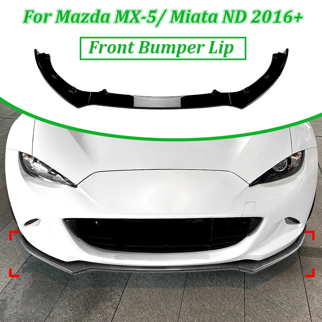 For Mazda MX-5/ Miata ND 2016+ Car Front Bmuper Lip Splitter Spoiler Guard Protector Cover Kits Glossy Black