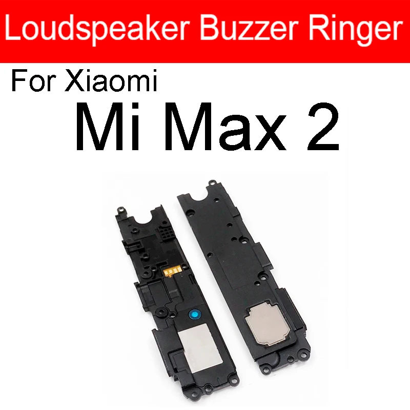 Loud Speaker Ringer Buzzer For Xiaomi Mi Max Max 2 Max 3 Mi Mix 2 Mix 2S Mix 3 Speaker Sound Ringer Buzzer Repair Parts