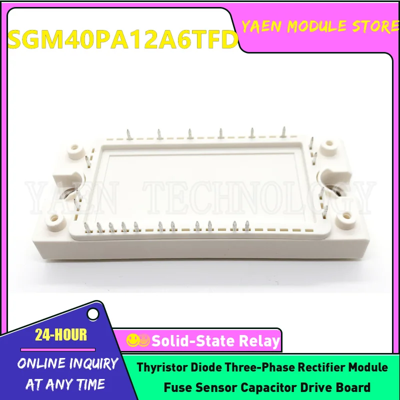 

NEW WGL25P120E63 HYG40P120H1K1 SGM40PA12A6TFD HYG40P120HK1 HYG25P120HK1 SGM15PA12A6TFD HYG30P120H1K1 WGL40P120E63 SGM25PA12A6TFD