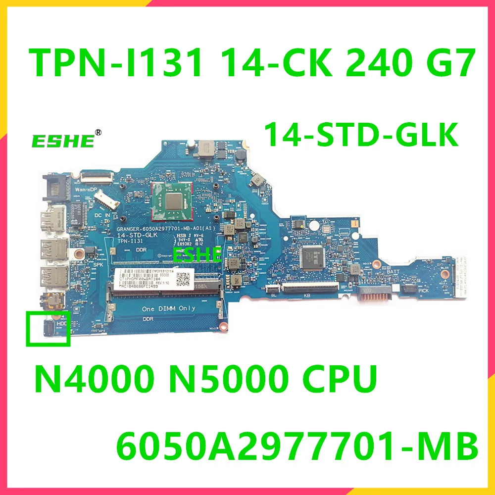 

14-STD-GLK For HP TPN-I131 14-CK 240 G7 Laptop Motherboard With N4000 N5000 CPU L23236-601 L23234-601 6050A2977701-MB-A01