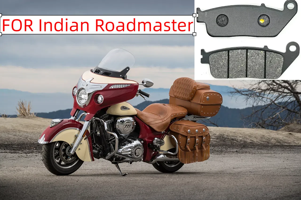 

Indian Roadmaster 1800cc 2015-2021 Roadmaster Classic 1800cc 2015-2018 Motorcycle Brake Pads