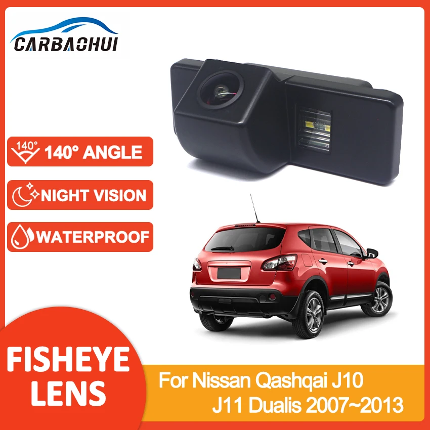 

HD 1080P Fisheye 140 Degree Car Reversing Rear View Camera For Nissan Qashqai J10 J11 Dualis 2007~2012 2013